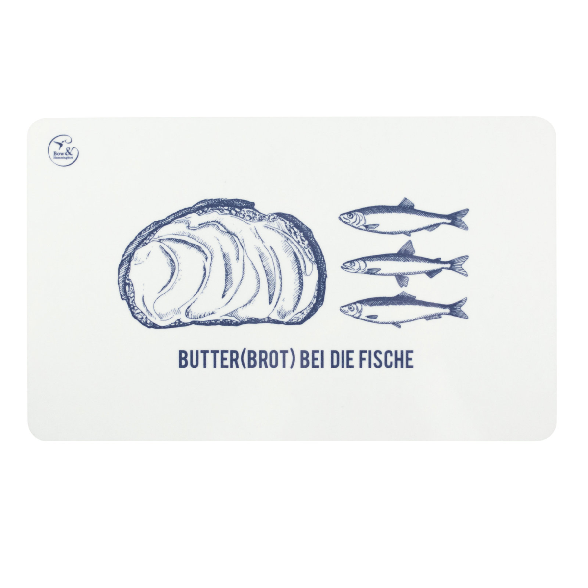 Frühstücksbrettchen - Butter(brot) bei die Fische
