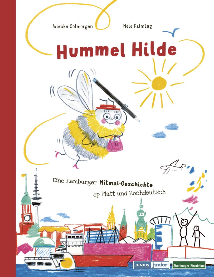 Hummel Hilde - Eine Hamburger Mitmal-Geschichte