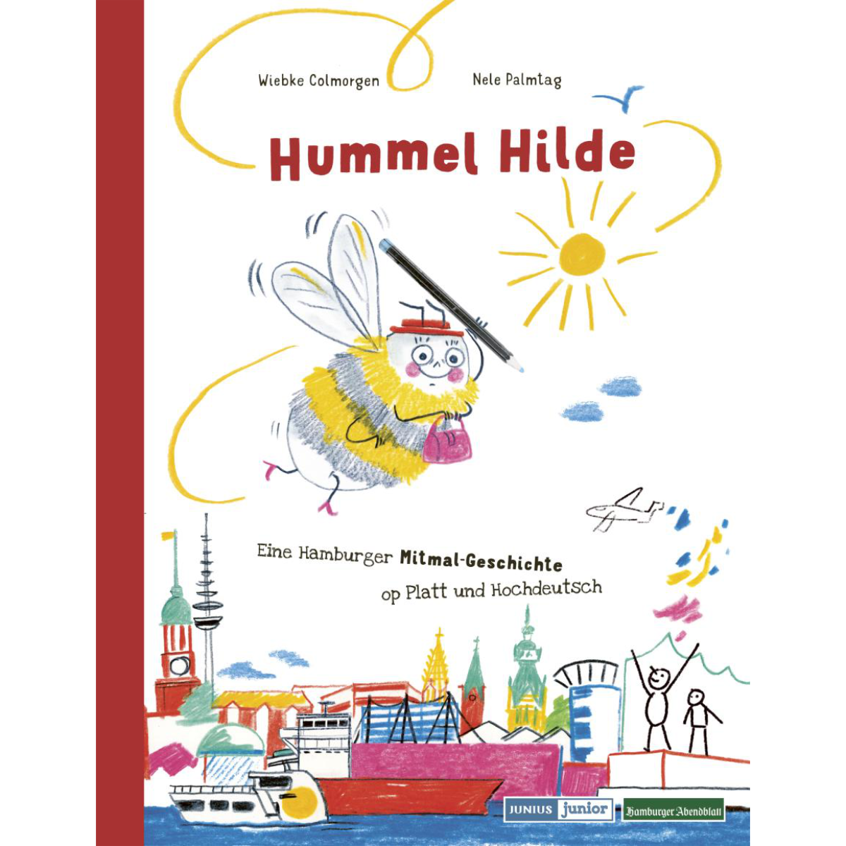 Hummel Hilde - Eine Hamburger Mitmal-Geschichte
