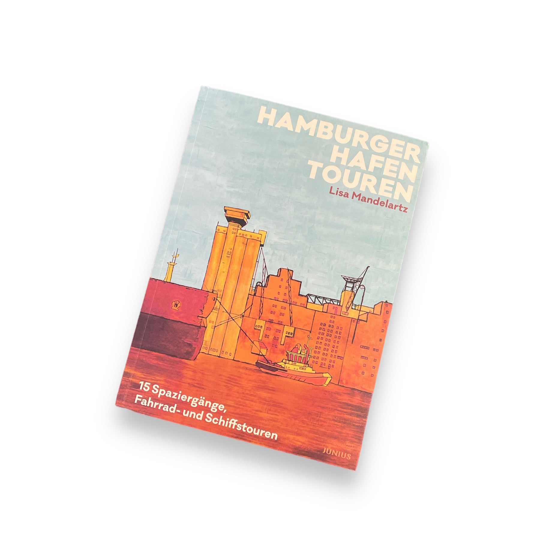 Hamburger Hafentouren // Lisa Mandelartz - Junius