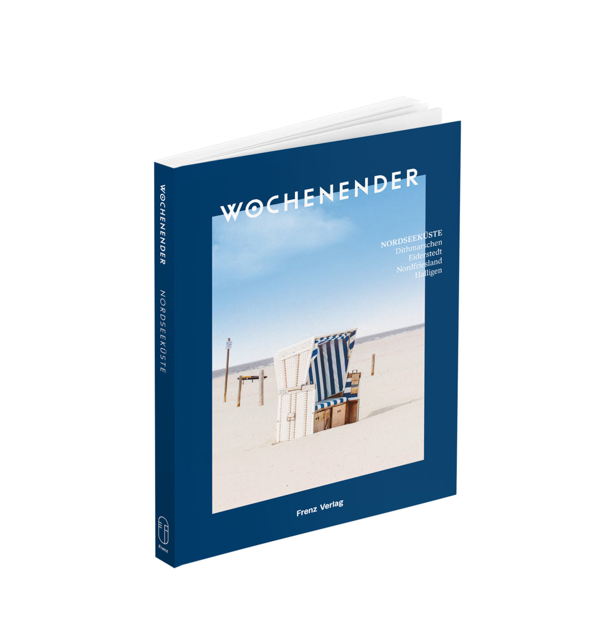 Wochenender: Nordseeküste. Dithmarschen, Eiderstedt, Nordfriesland